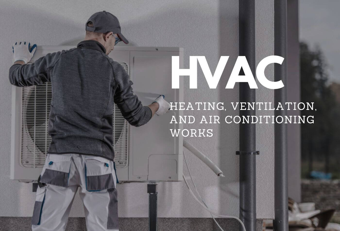 Understanding Hvac Systems Clear And Concise