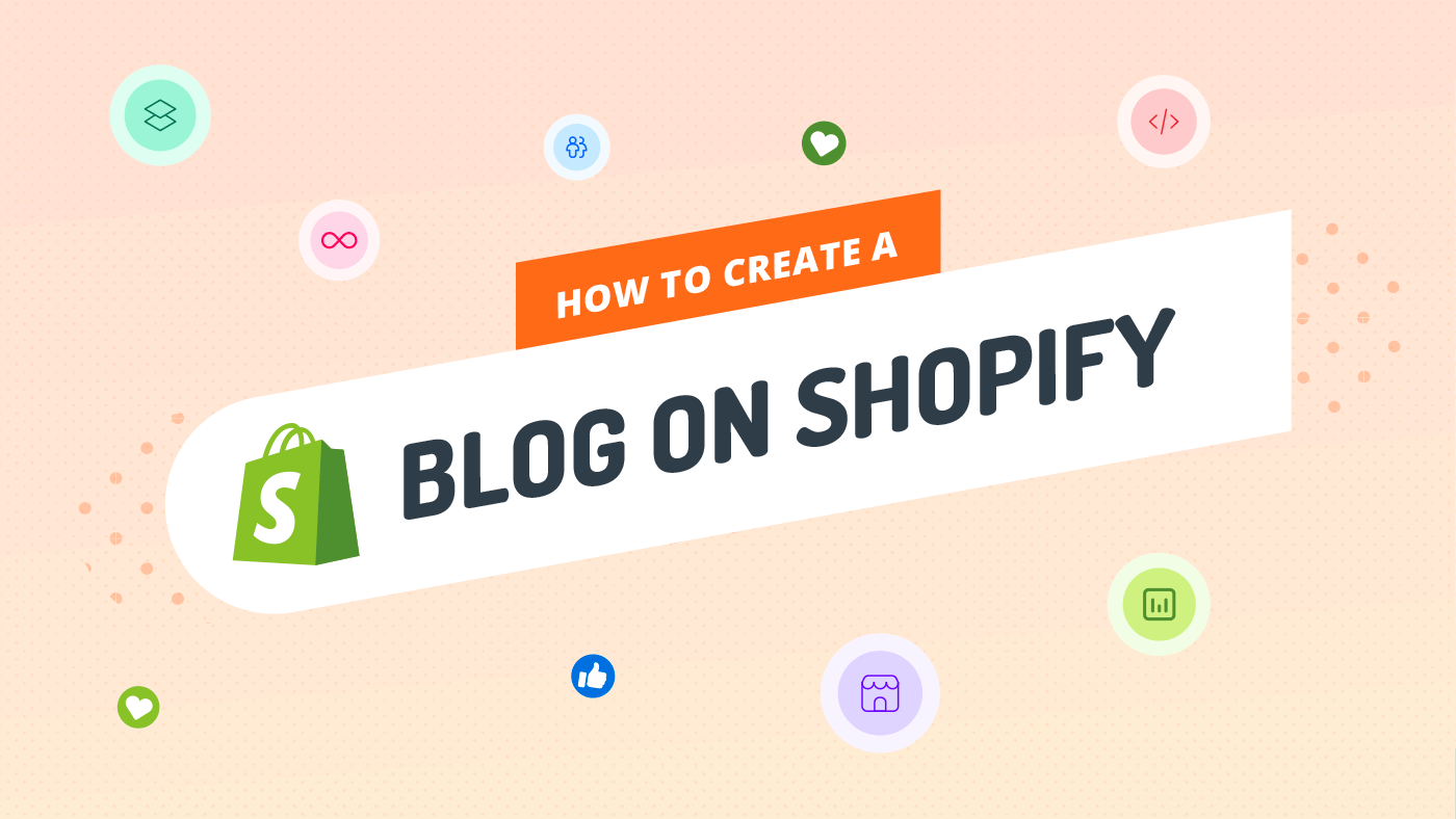 How to Create a Blog on Shopify