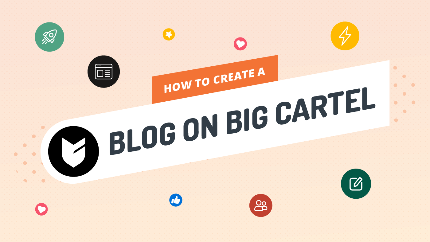 Big Cartel Blog