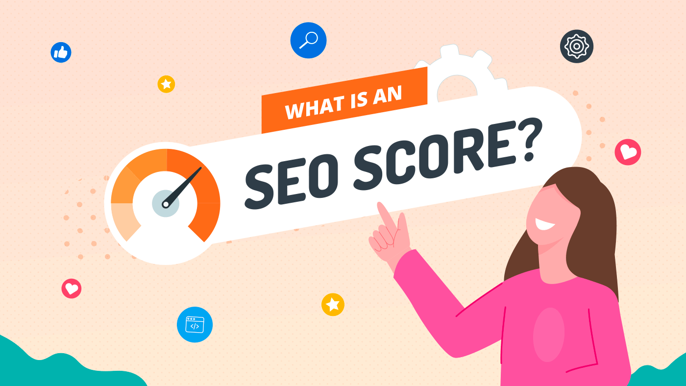 What Is an SEO Score?