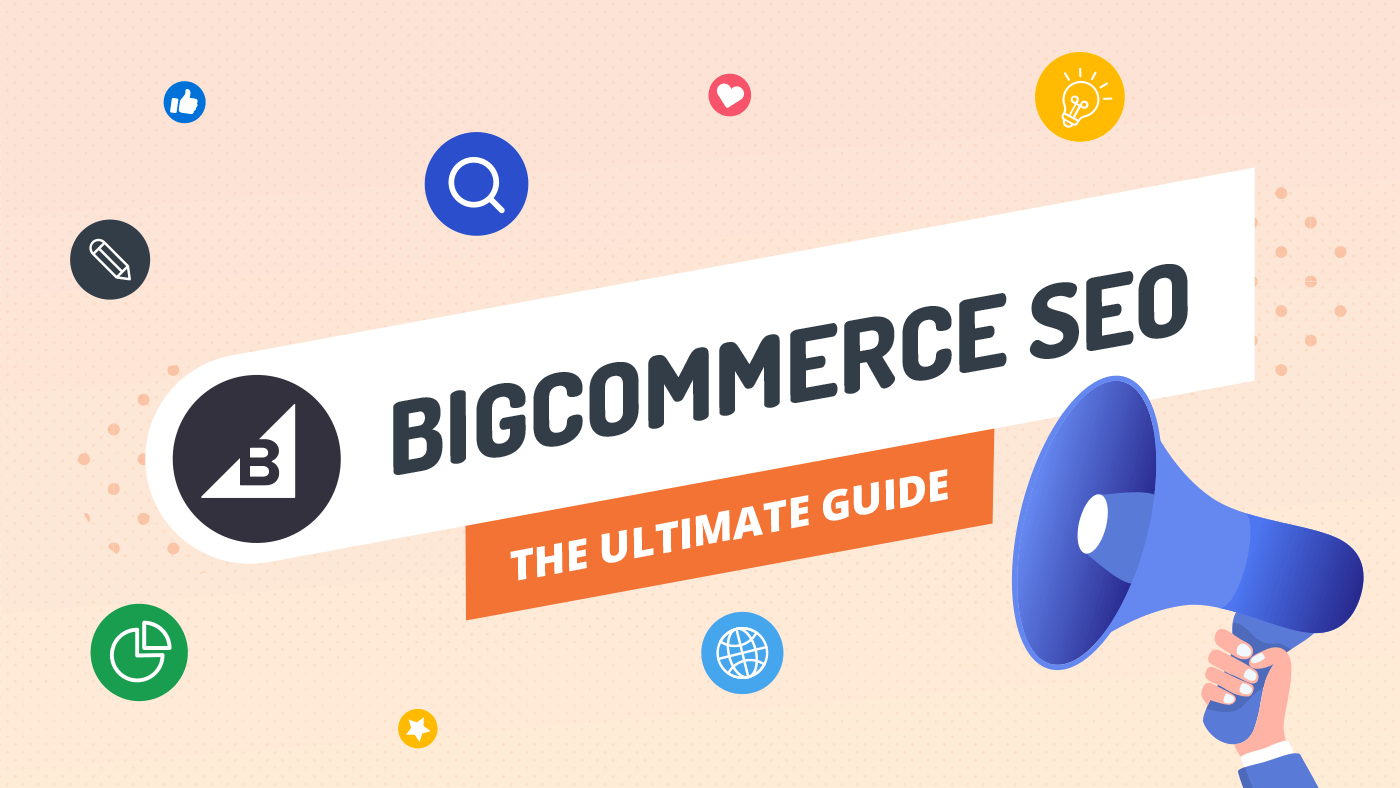 BigCommerce SEO Guide