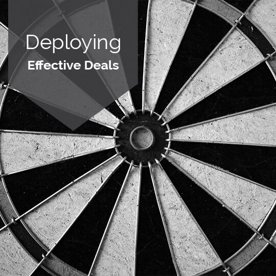 Deploying & Leveraging Deals