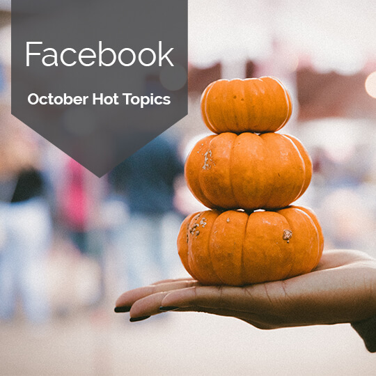 The Hottest Topics on Facebook and Instagram in October, 2017 [INFOGRAPHIC]	
