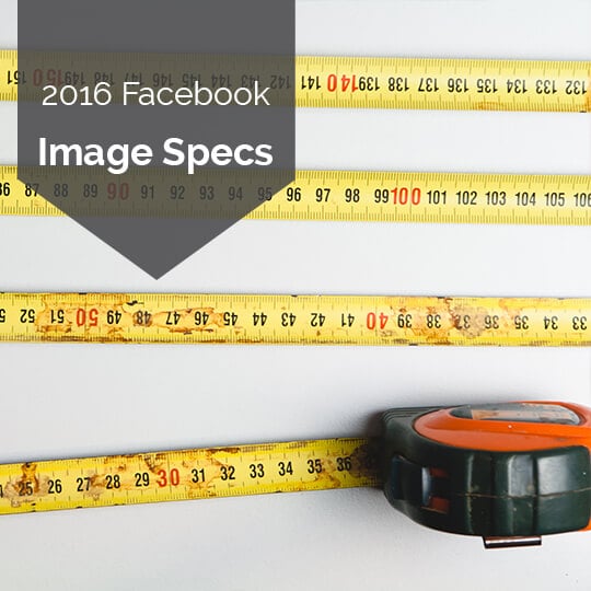 2016 Image Specs for Facebook