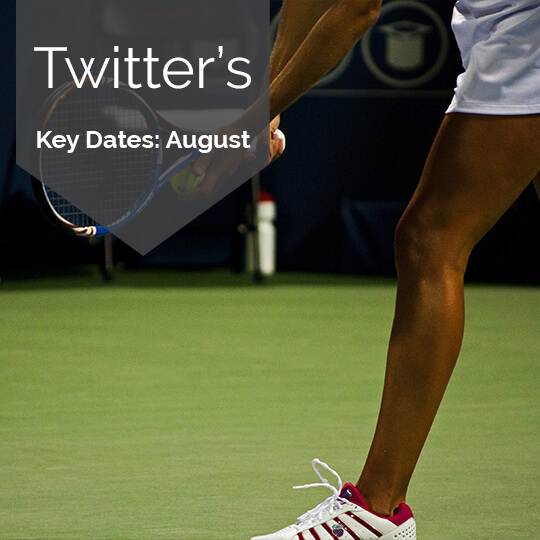 Key Dates for Marketing on Twitter in August