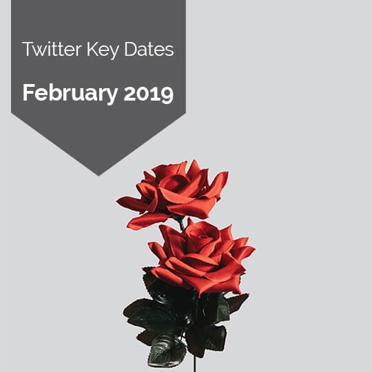 Key Dates for Marketing on Twitter in February 2019