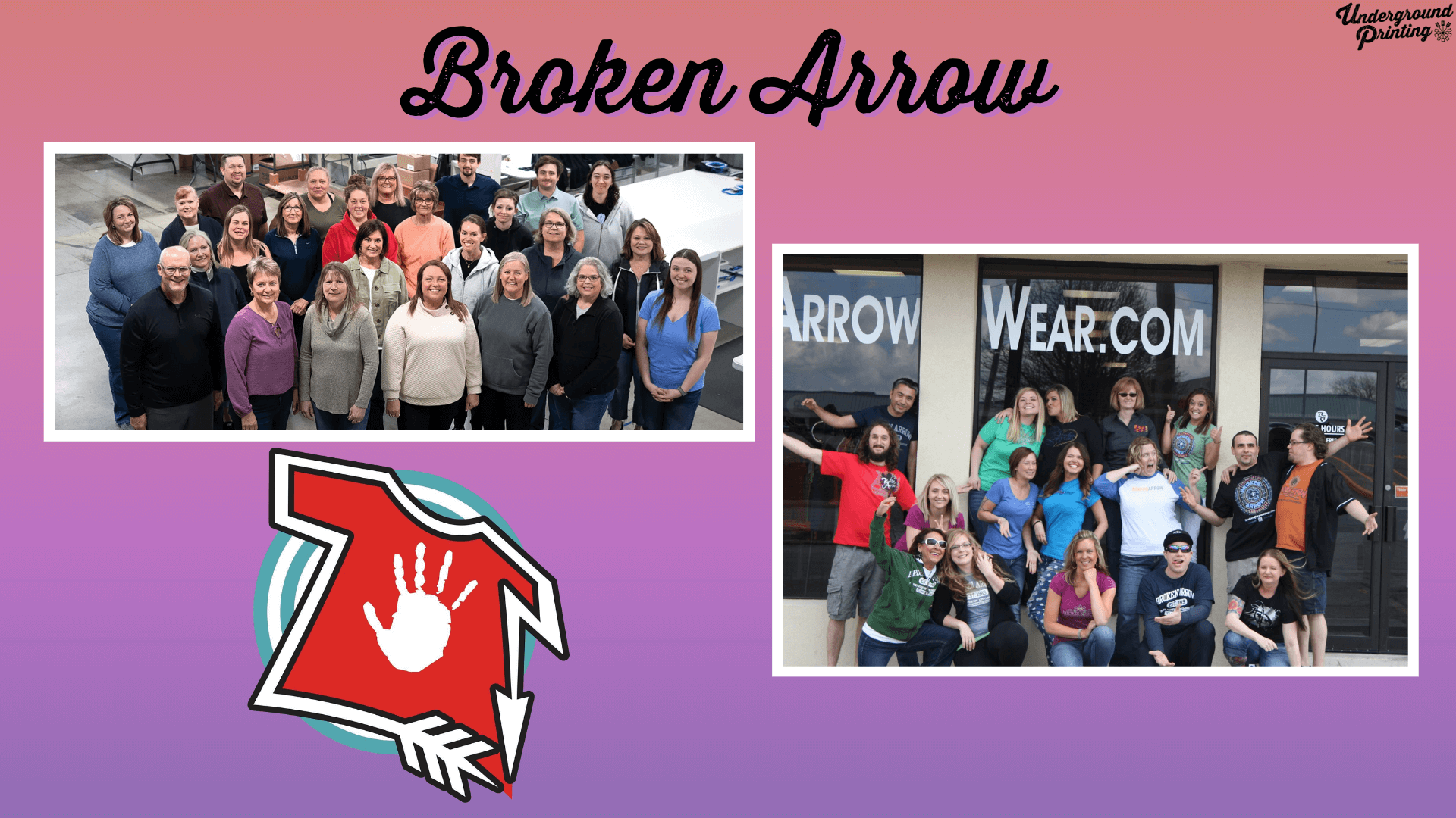 Two photos side by side. The left shows a group of people in a casual group photo inside a workspace. The right photo shows a group of people gathered in front of the Broken Arrow Wear storefront. The images are set against a gradient pink and purple background, with a red t-shirt logo featuring a white handprint and arrow below the photos, and "Broken Arrow" in black script at the top.