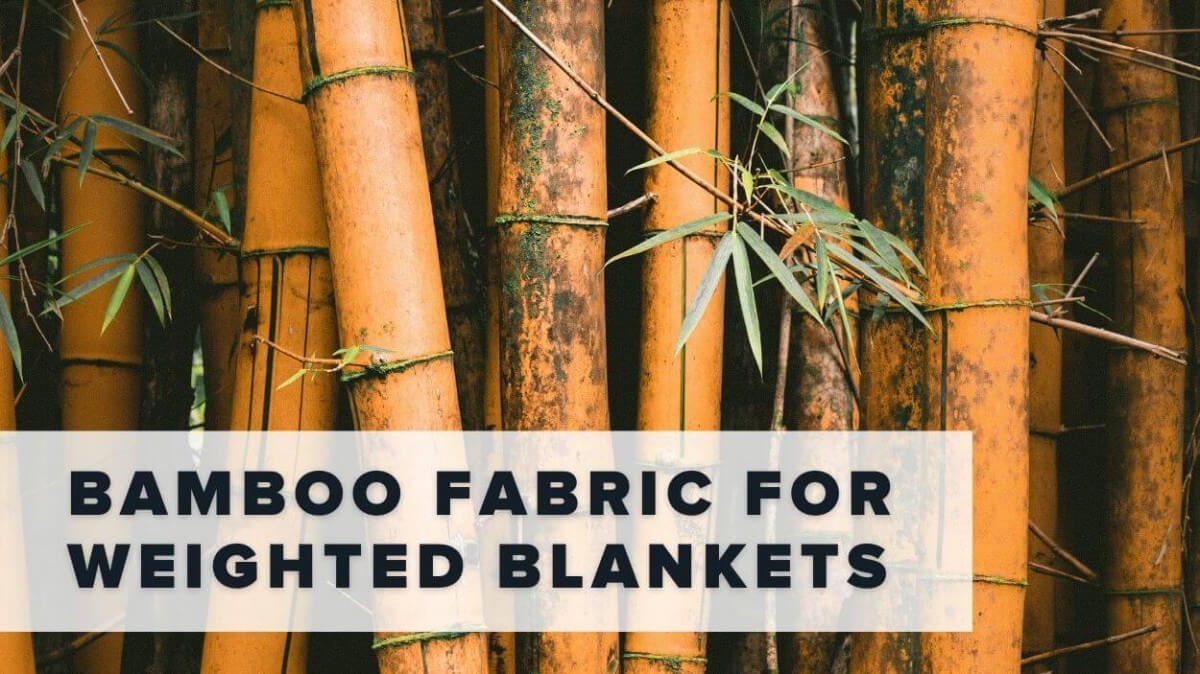 Bamboo Weighted Blanket – Nature’s Cure For Insomnia