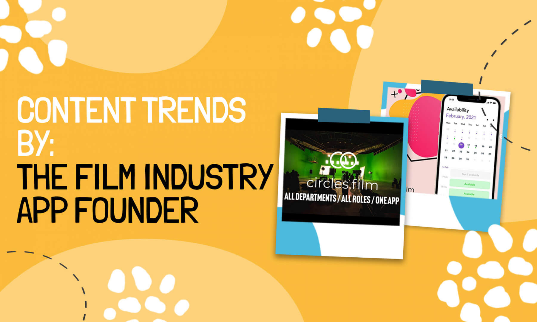 Content Trends by : The Film Industry App Founder