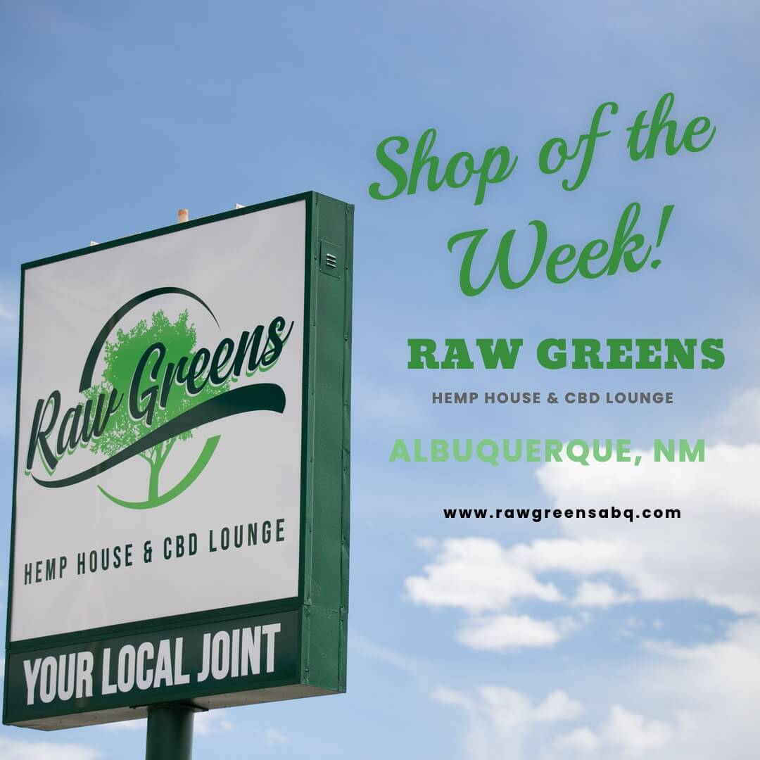 Shop Highlight: Raw Greens Hemp House & CBD Lounge