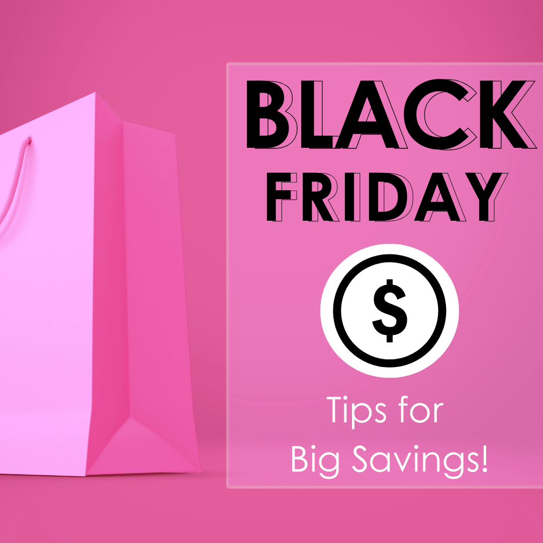 Black Friday Shopping Tips for Big Savings