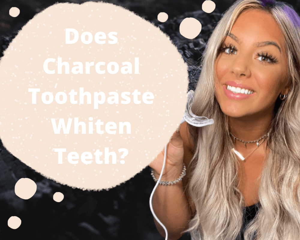 Does Charcoal Toothpaste Whiten Teeth?