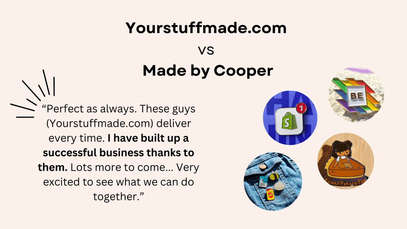 Yourstuffmade.com VS Made by Cooper