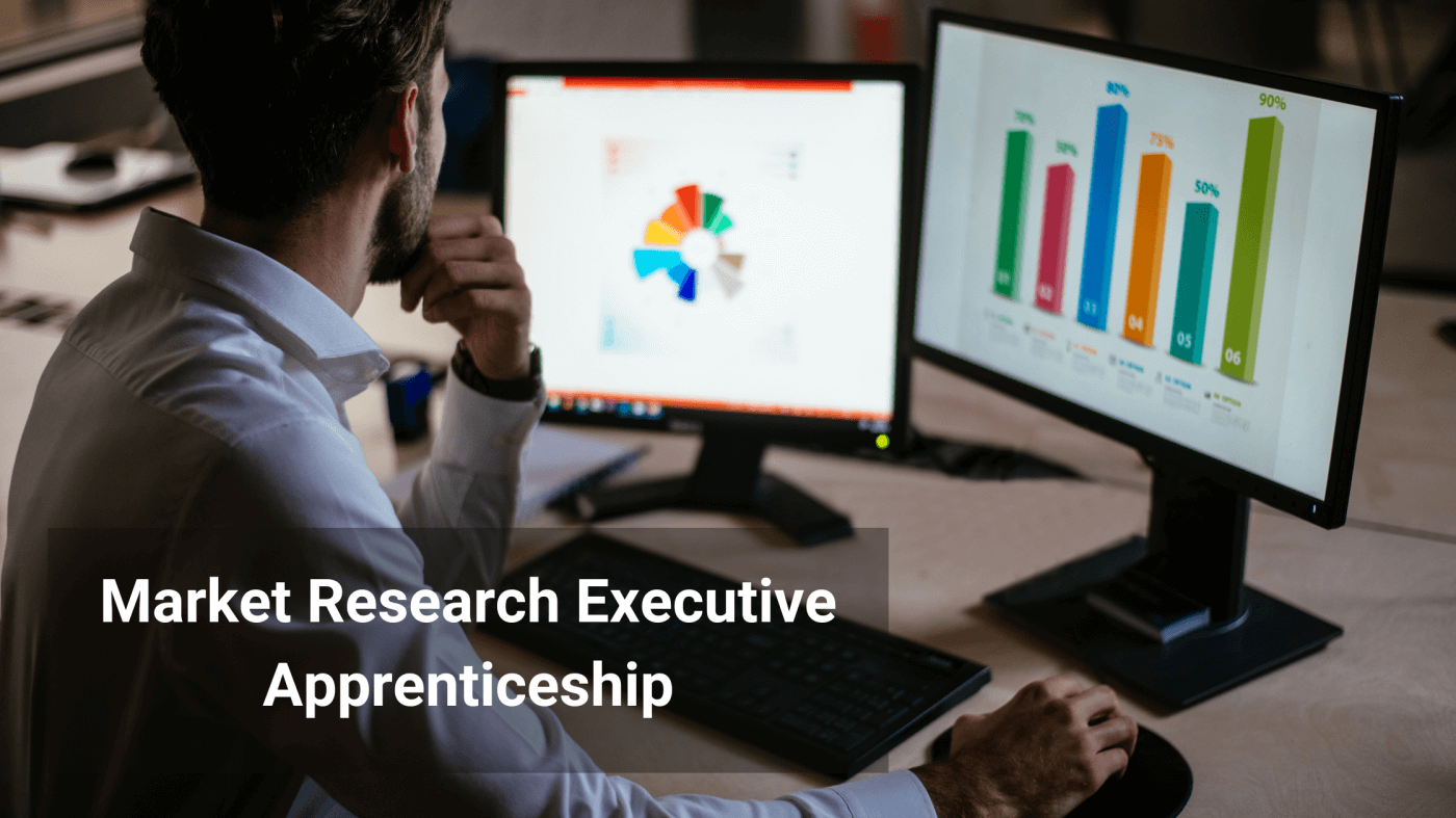 Market Research Executive Apprenticeship Level 4