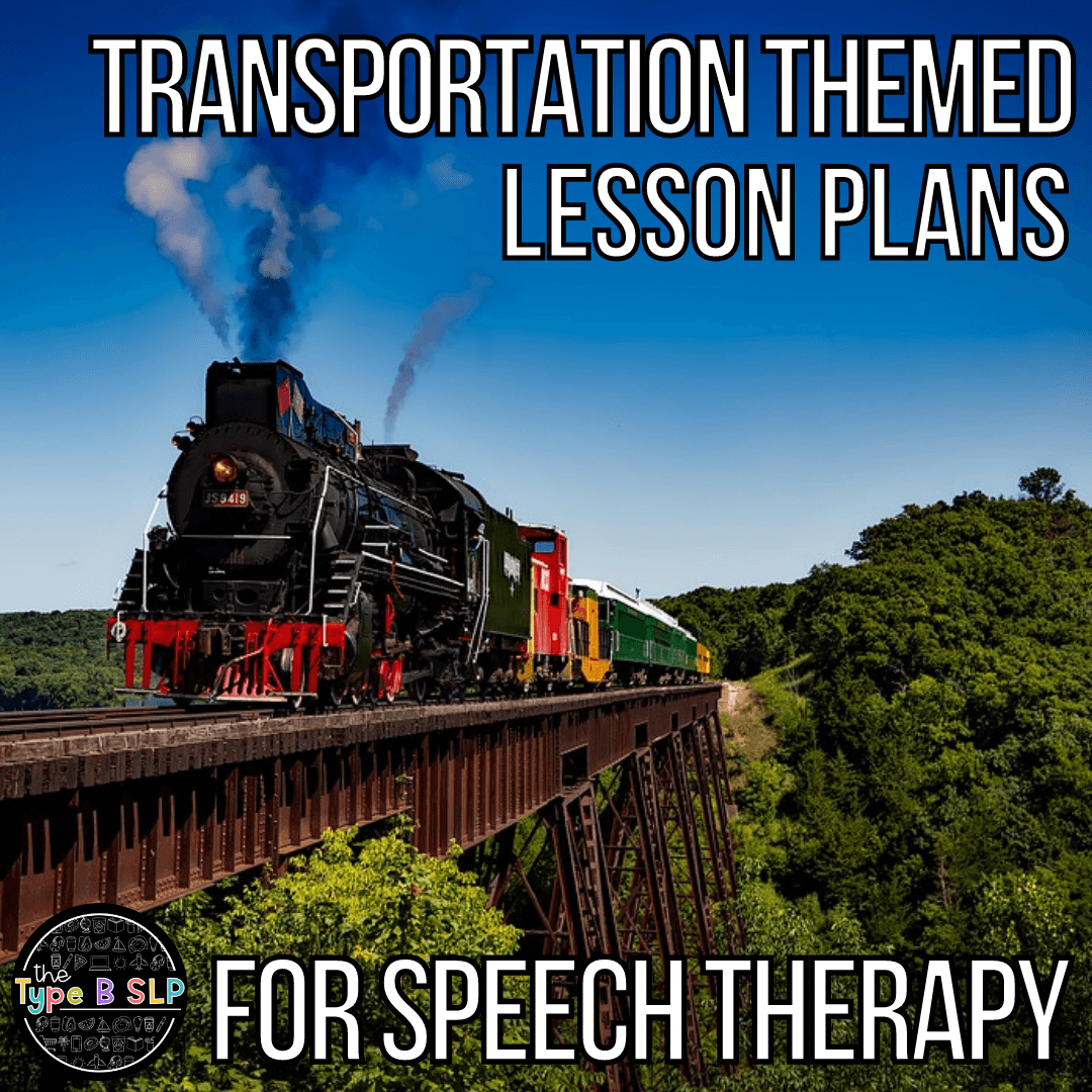 Transportation: SLP Lesson Plans for All Things Planes, Trains, and Automobiles!