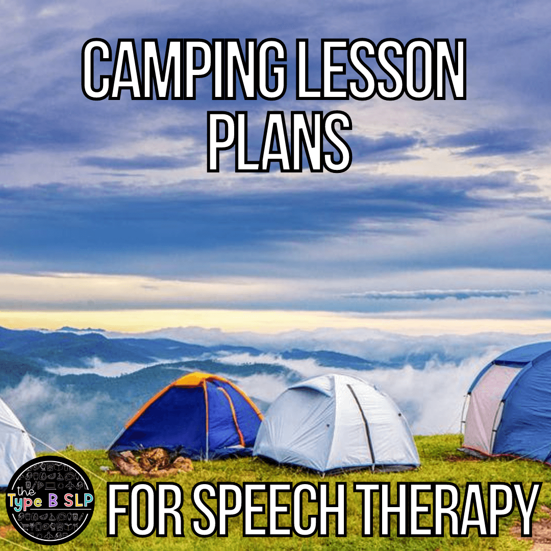 Camping Themed Lesson Plans for Speech Therapy