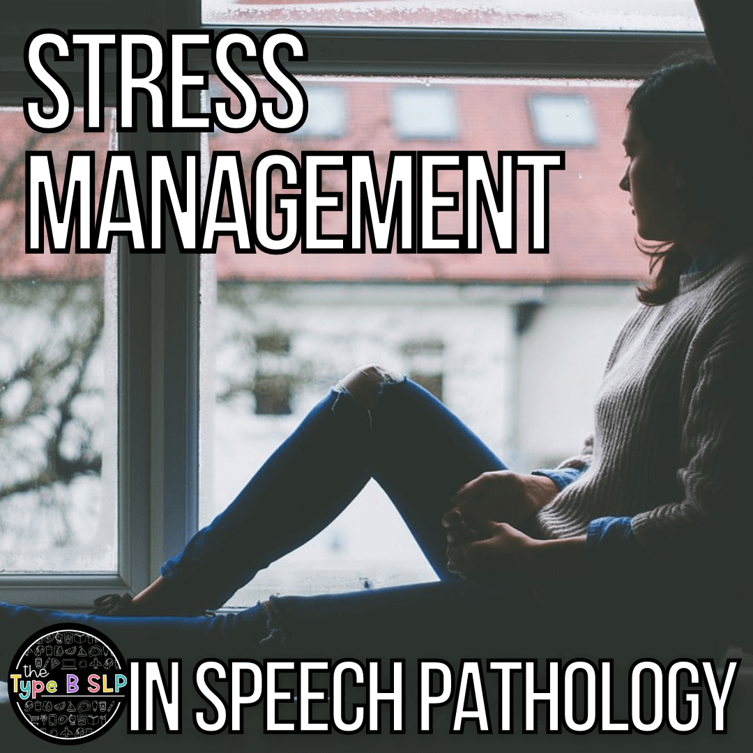Stress Management in Speech Pathology