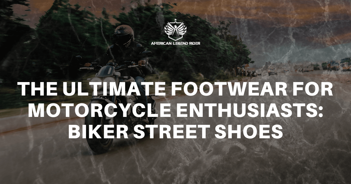 The Ultimate Footwear for Motorcycle Enthusiasts: Biker Street Shoes