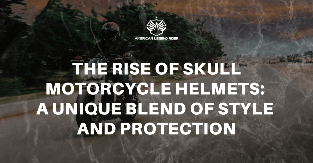 The Rise of Skull Motorcycle Helmets: A Unique Blend of Style and Protection