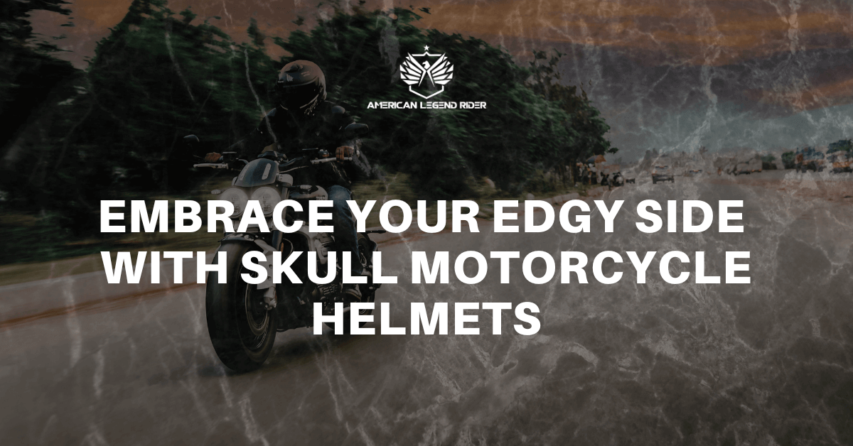 Embrace Your Edgy Side with Skull Motorcycle Helmets