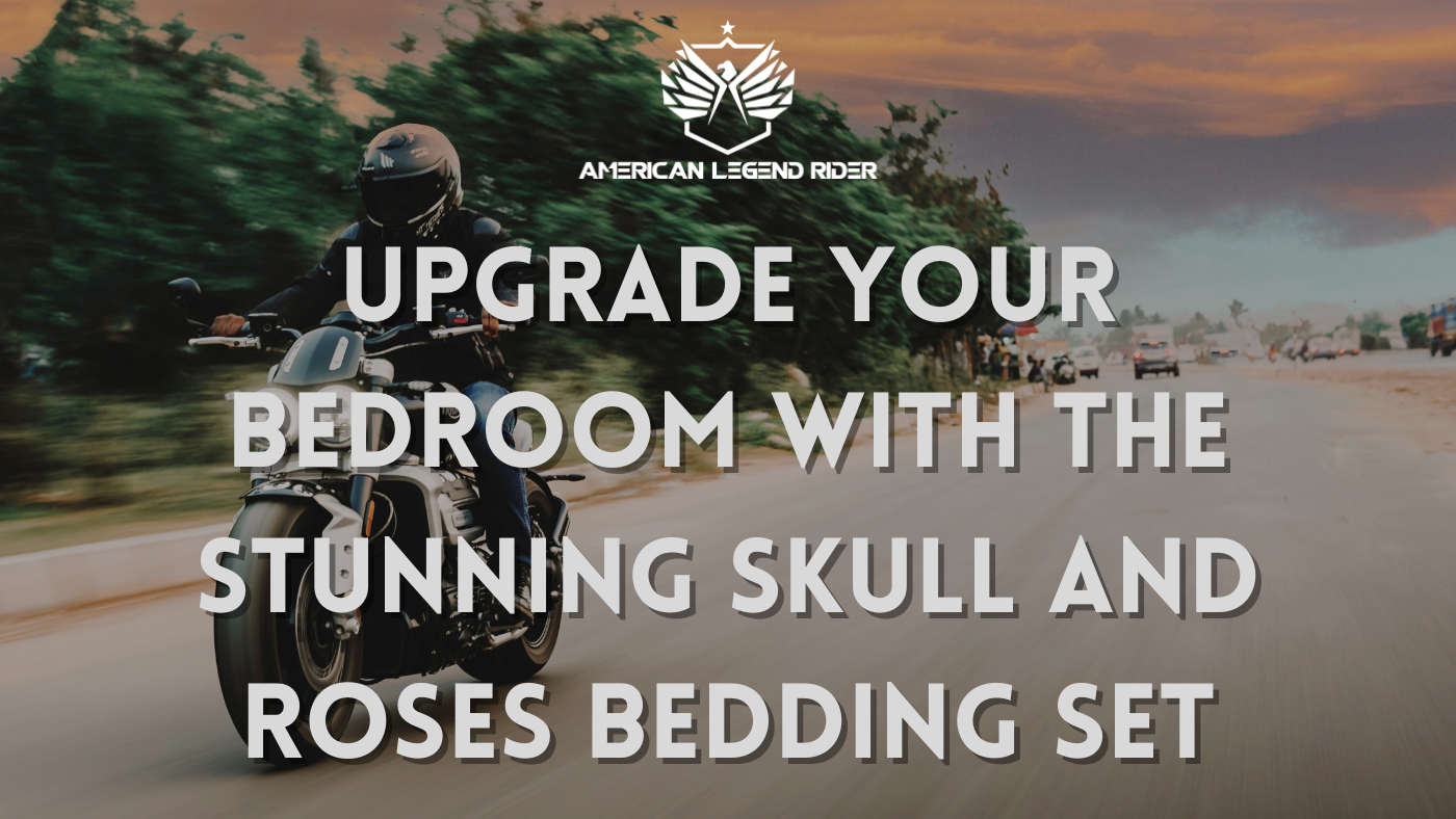 Upgrade Your Bedroom with the Stunning Skull and Roses Bedding Set from American Legend Rider