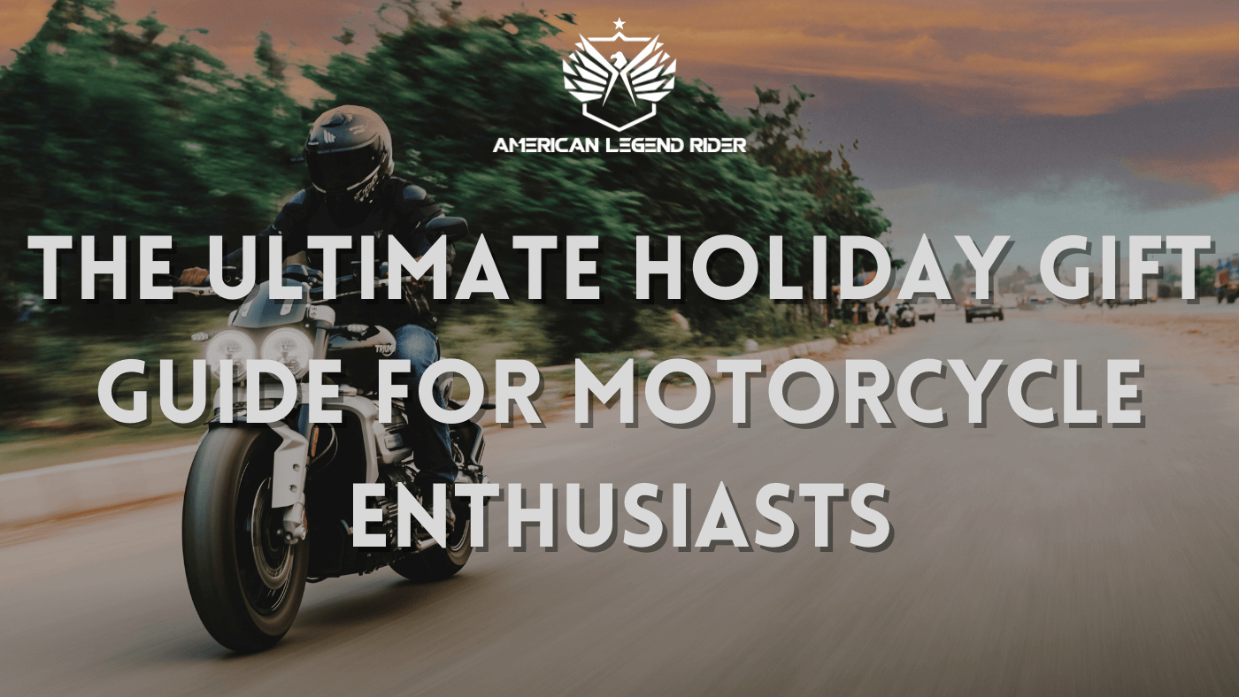 The Ultimate Holiday Gift Guide for Motorcycle Enthusiasts