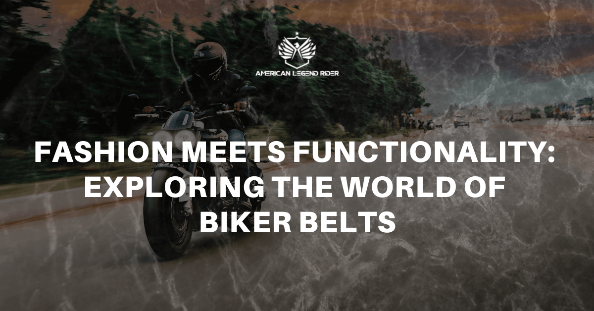 Fashion Meets Functionality: Exploring the World of Biker Belts