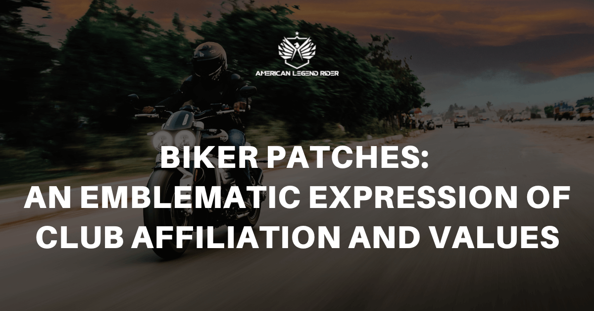 Biker Patches: An Emblematic Expression of Club Affiliation and Values