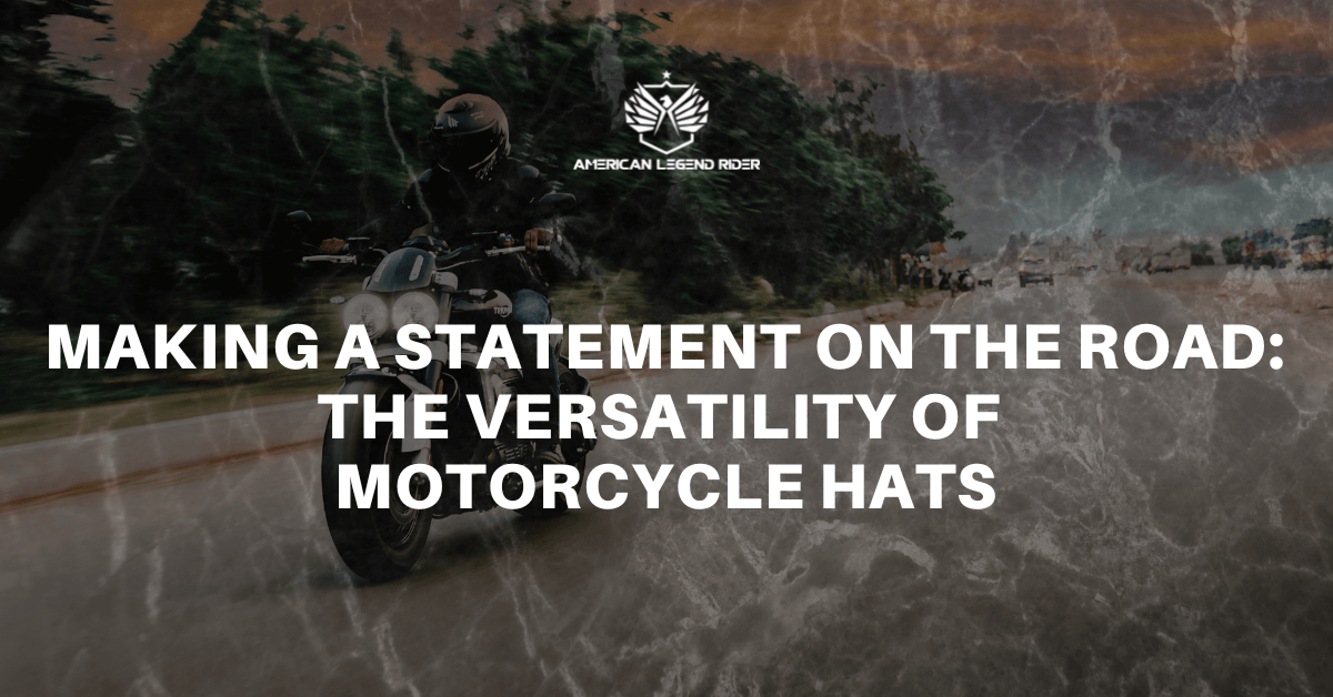 Making a Statement on the Road: The Versatility of Motorcycle Hats