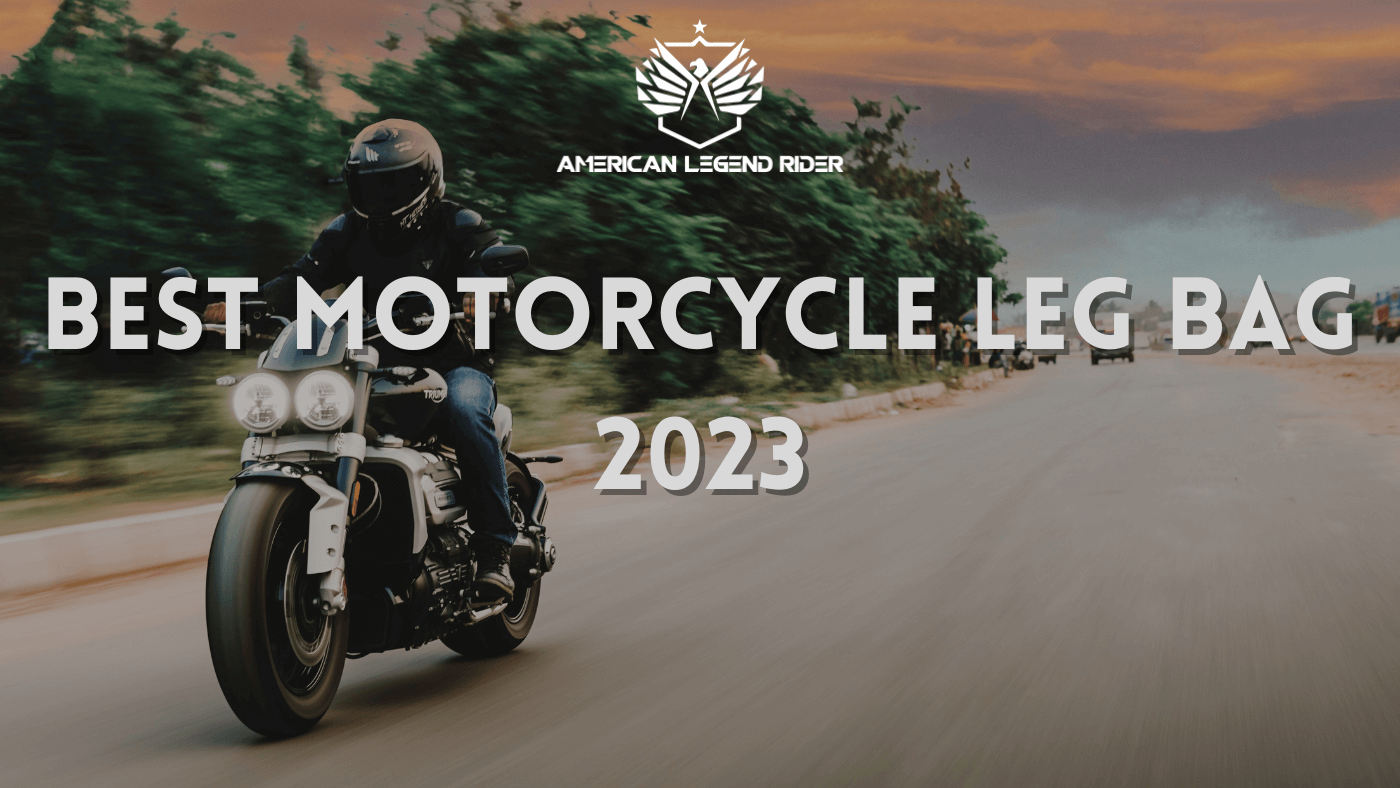 Best Motorcycle leg bag 2023