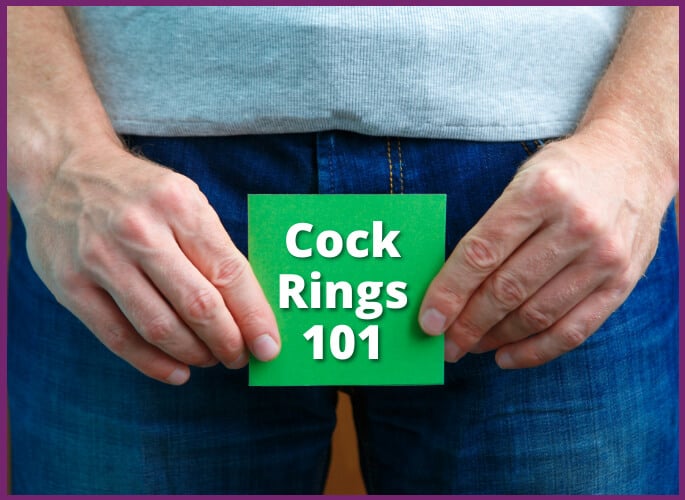 Cock Rings 101: The Beginner’s Guide to Penis Rings