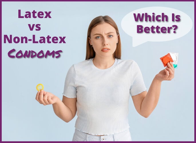 Latex vs Non-Latex Condoms - Which Is Better? –