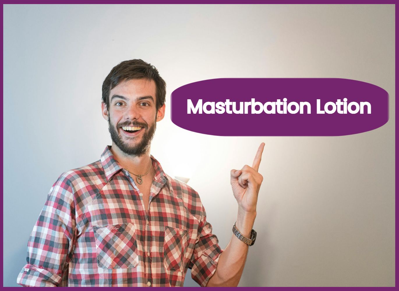 Masturbation Lotion: Up Your Solo Game with These Must-Try Male Lubricants