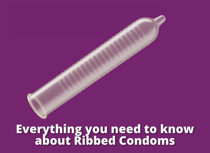 What is a Ribbed Condom? (Should I try them?)
