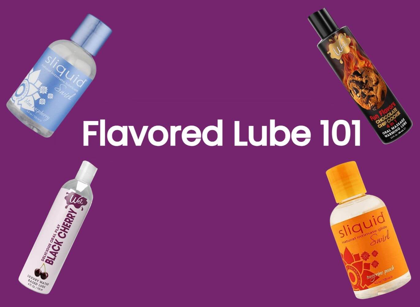 Flavored Lube 101: How to Tantalize Your Tastebuds During Sex