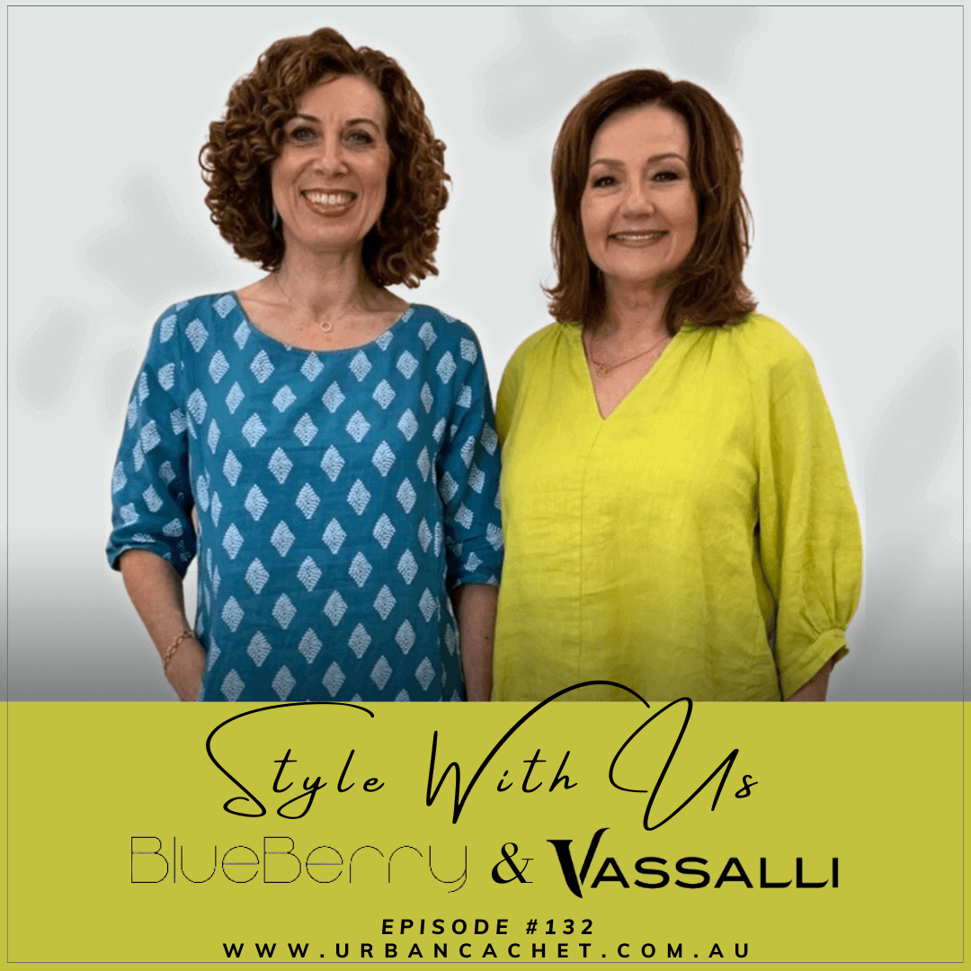 Blueberry Italia and Vassalli Collections - Style with Us Episode #132