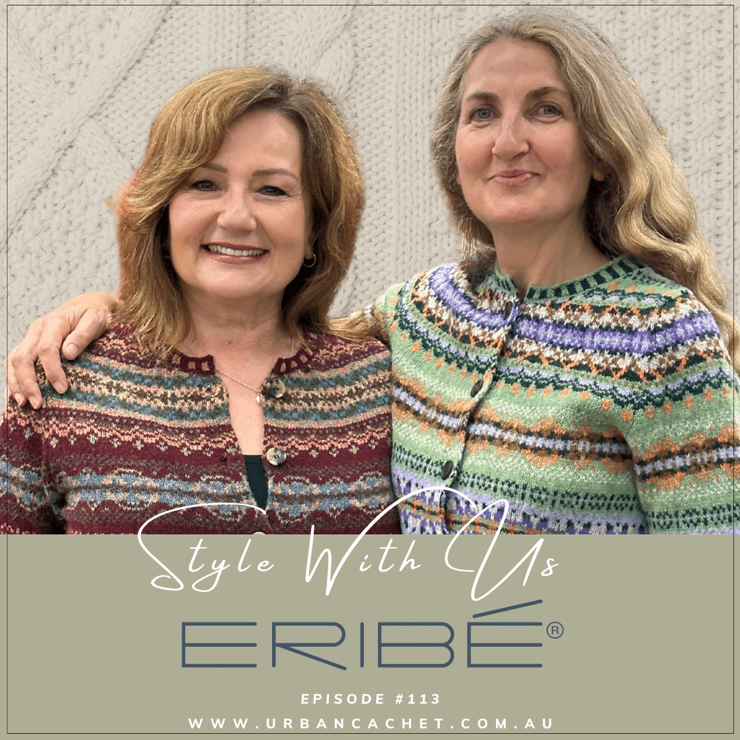 Eribe Knitwear Australia - Style with Us Episode #113 - Urban Cachet