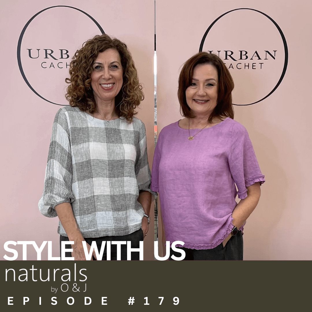 Naturals by O & J Summer 2024 Style with Us