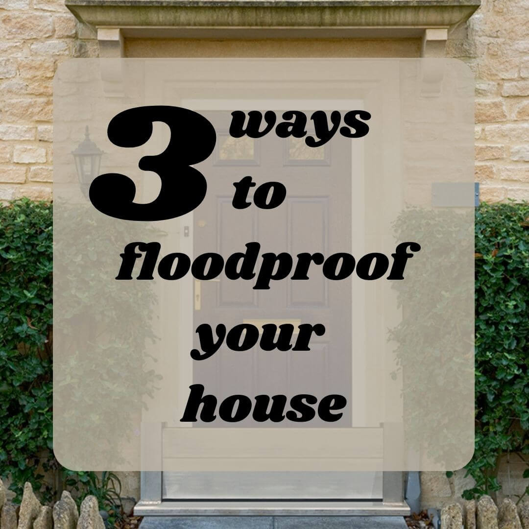 Flood barriers for doors and other ways to floodproof your house