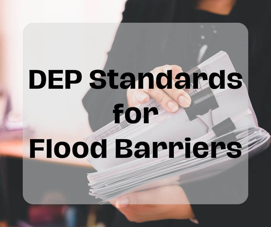 How to Choose Flood Barriers: A Guide to DEP Standards