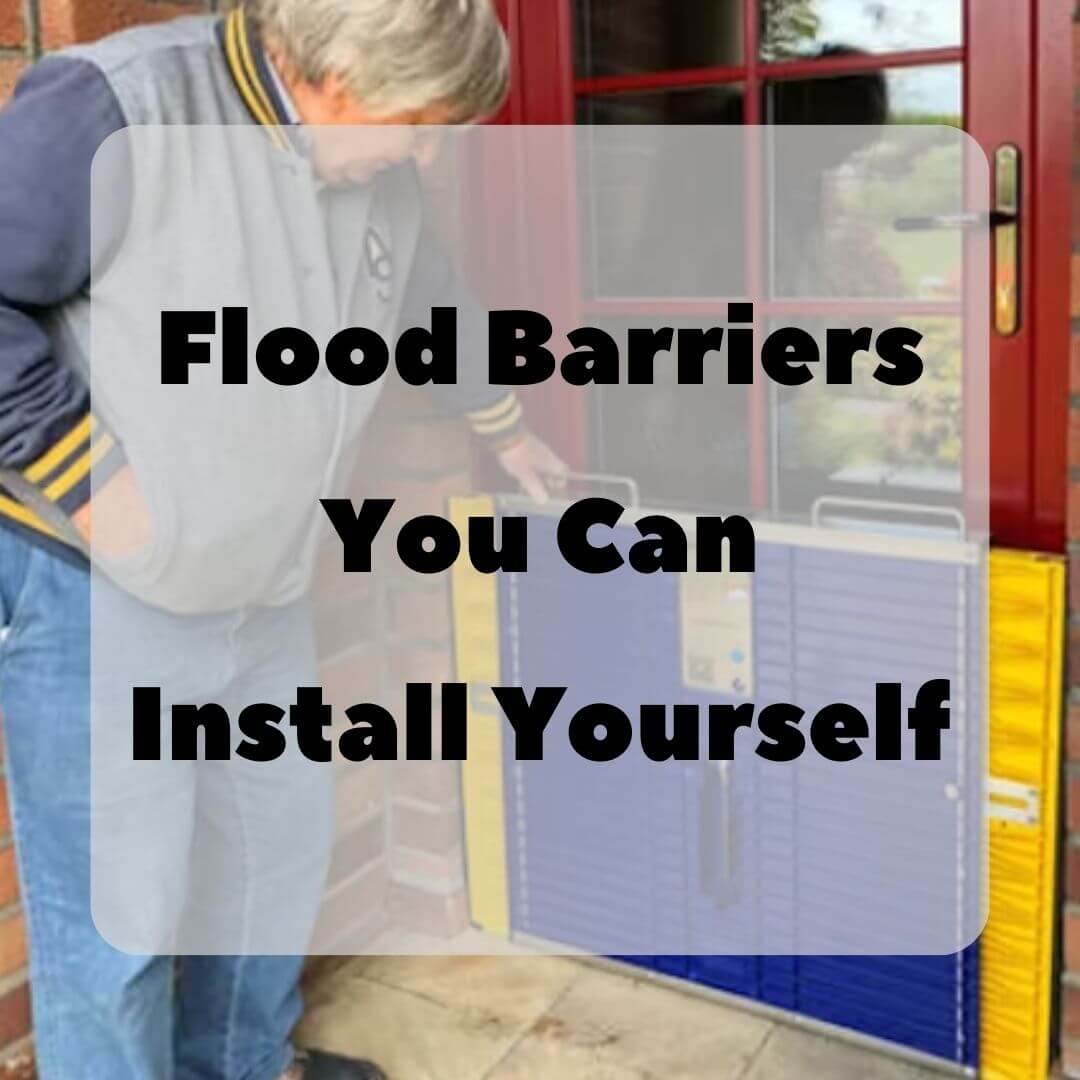 Flood Control Solutions You Can Easily Install Yourself