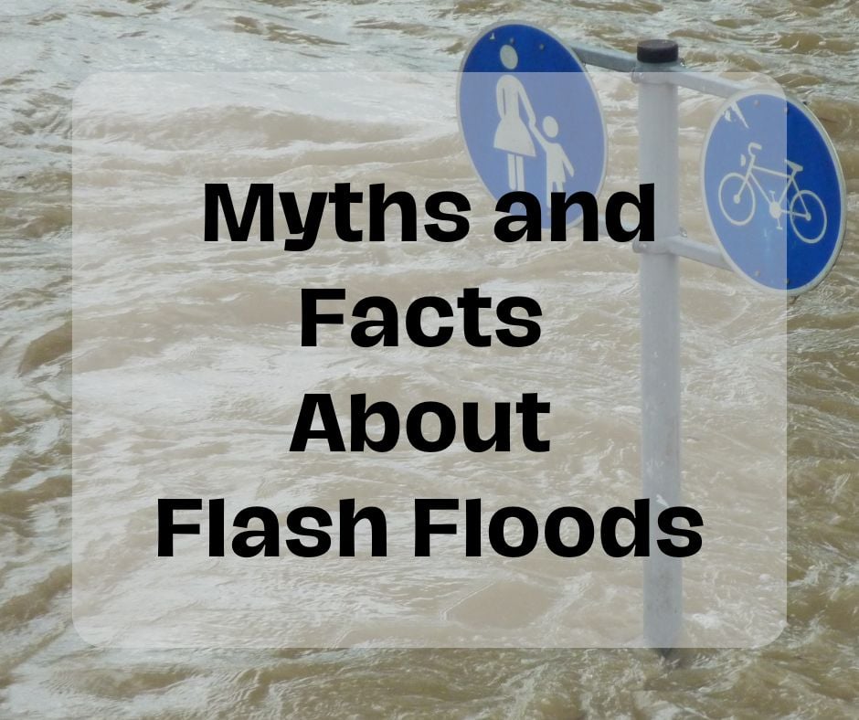 Understanding Flash Floods - Myths Debunked