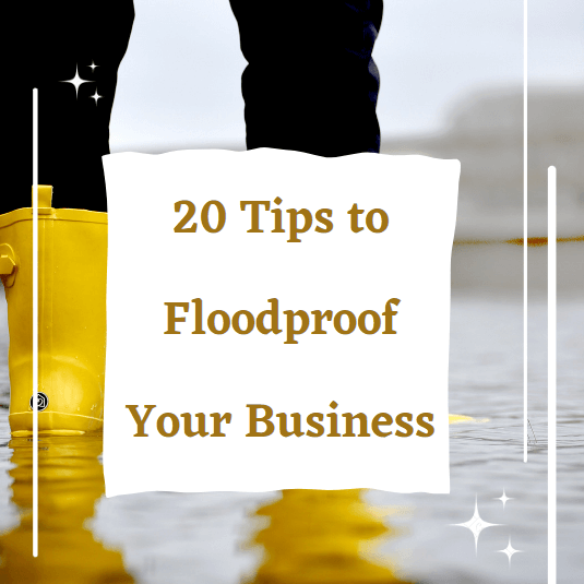 20 Tips to Floodproof Your Business