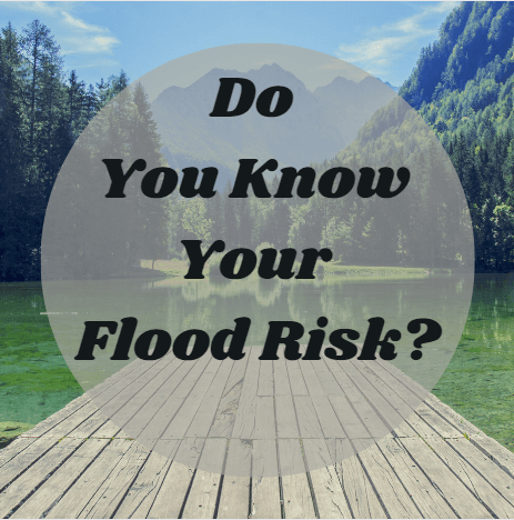 You may face a flood risk without knowing it!