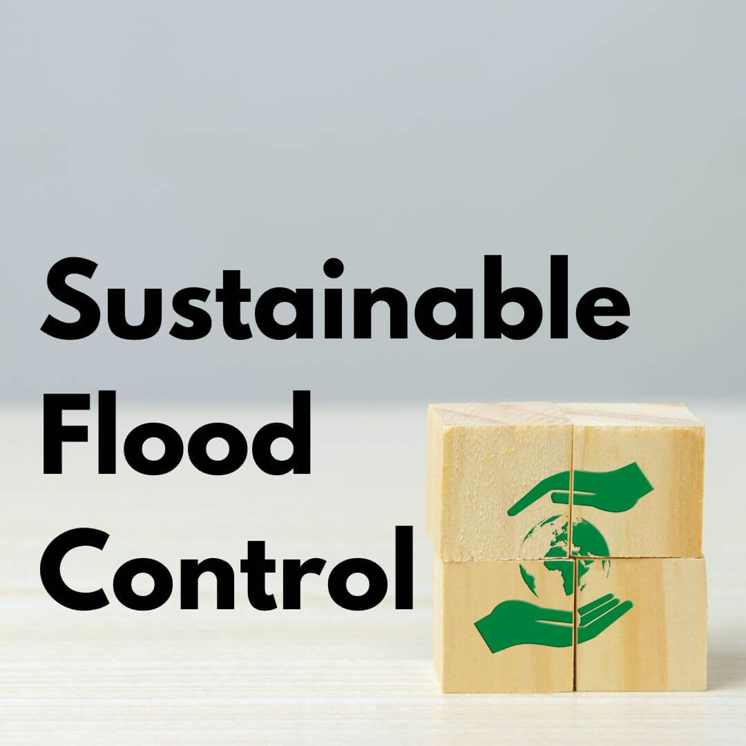 Sustainable Flood Control: Are Removable Flood Barriers Eco-Friendly?