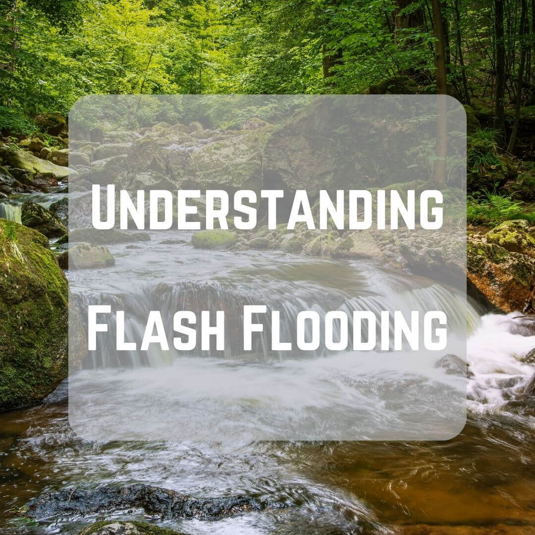 The Dangers of Flash Flooding in Dry, Arid Climates