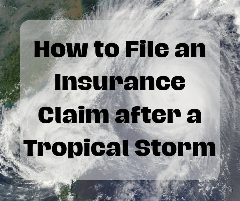 7 Tips to Navigating Insurance Claims After a Tropical Storm