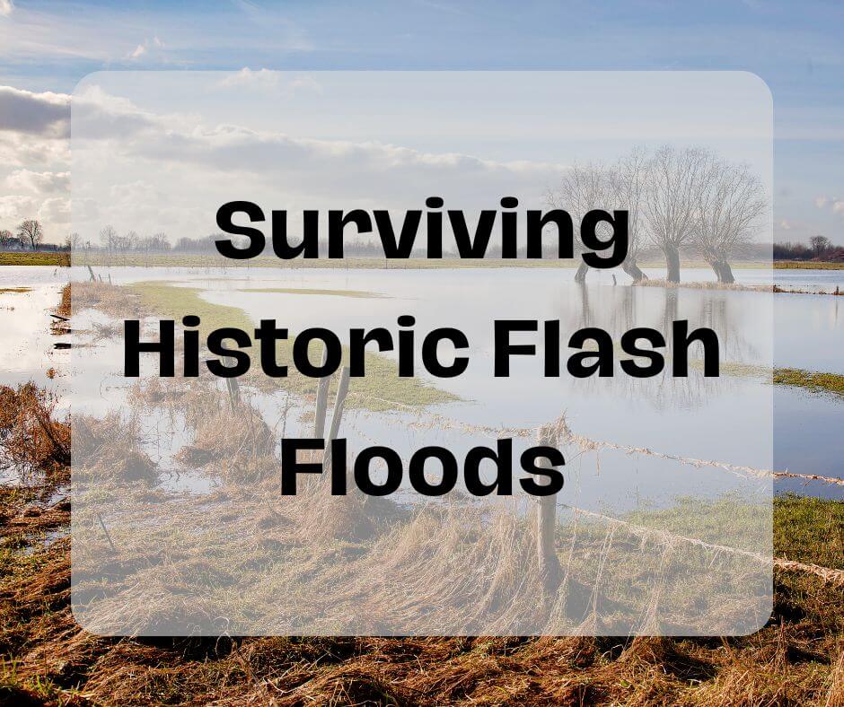 Understanding the Risks and Preparing for Flash Floods