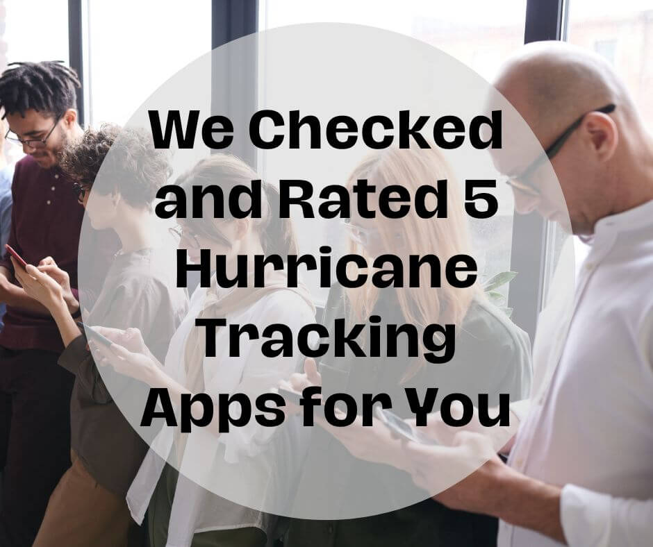 Stay Informed! Guide to All Hurricane Tracking Apps You Need