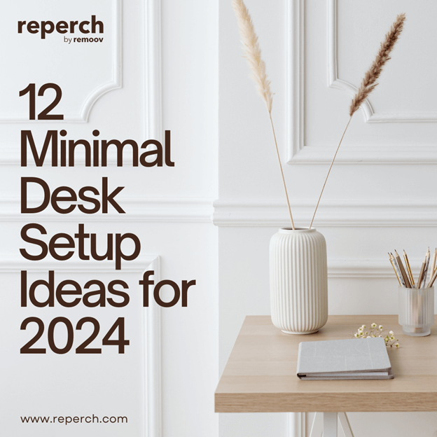 12 Minimal Desk Setup Ideas for 2024